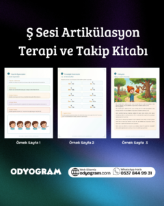 Ş Sesi Artikülasyon Terapi ve Takip
