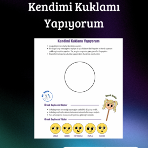 Serbest Aktivite: Kendimi Kuklamı Yapıyorum