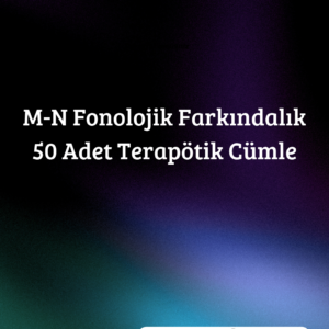 M N Seslerini Karıştırma: Fonolojik Farkındalık Cümleleri