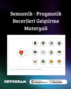 Semantik - Pragmatik Becerileri Geliştirme Materyali