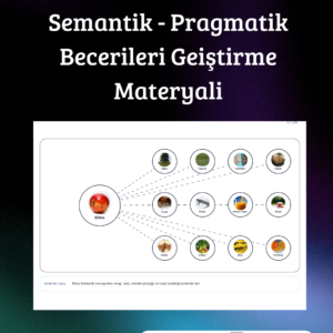 Semantik - Pragmatik Becerileri Geliştirme Materyali