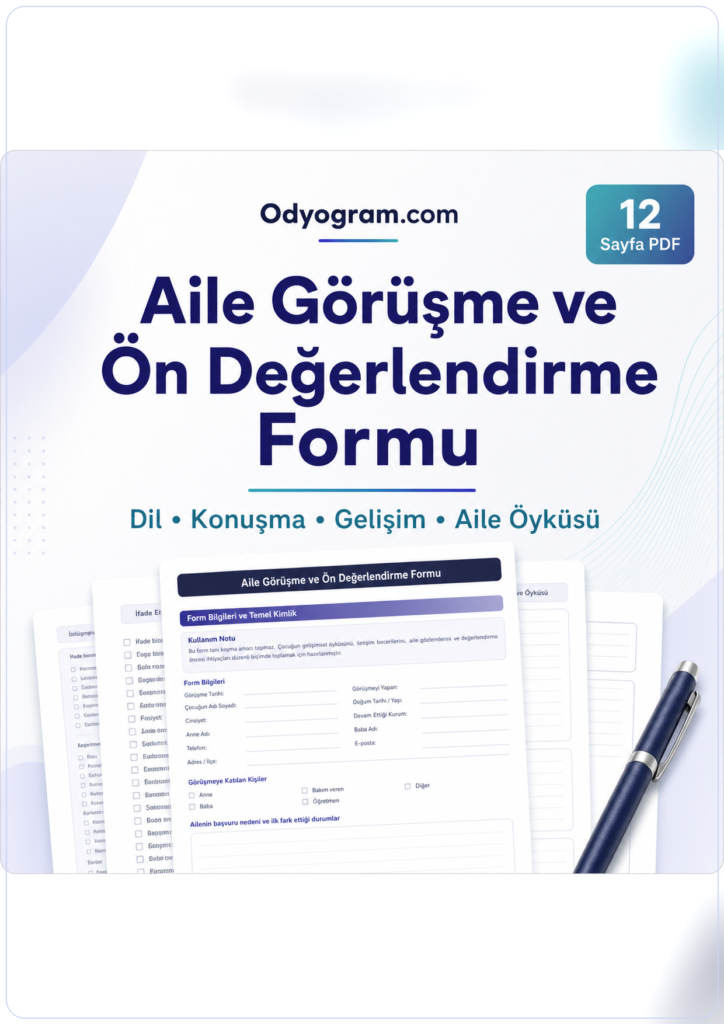 Aile Görüşme ve Ön Değerlendirme Formu