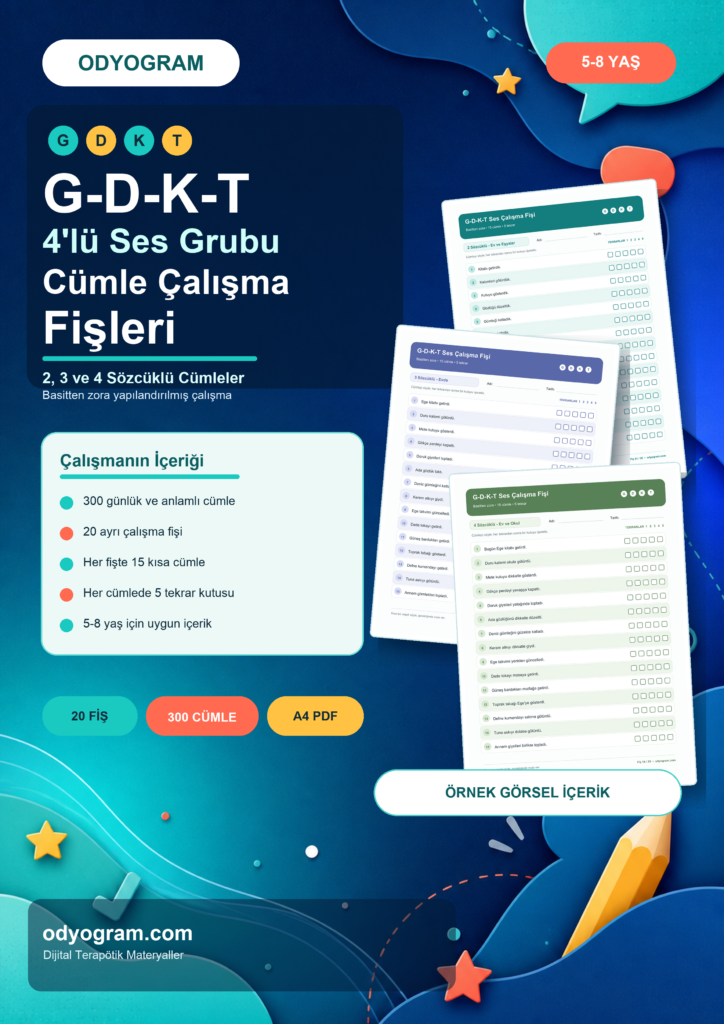 G D K T 4'lü Ses Grubu Artikülasyon Cümleleri