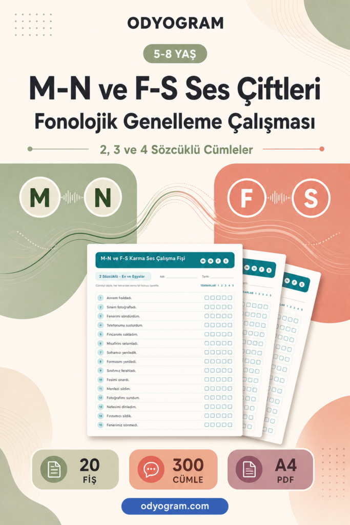M-N ve F-S Ses Çiftleri Fonolojik Genelleme Çalışması
